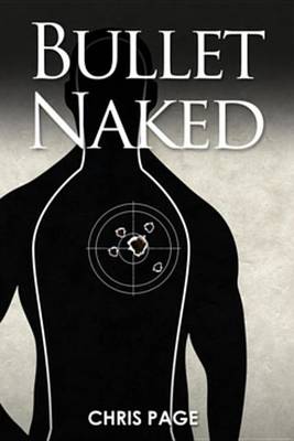 Book cover for Bullet Naked