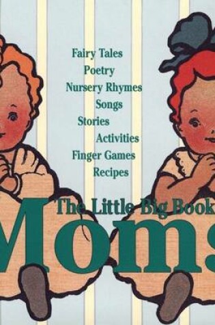 Cover of The Little Big Book for Moms