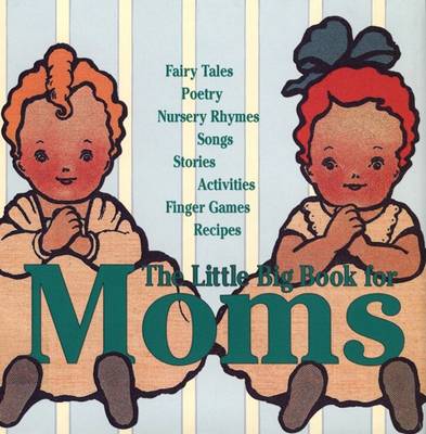 Book cover for The Little Big Book for Moms