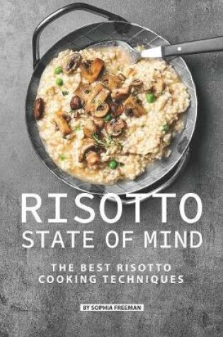 Cover of Risotto State of Mind