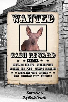 Book cover for Xoloitzcuintli Dog Wanted Poster