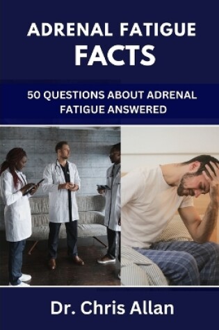 Cover of Adrenal Fatigue Facts