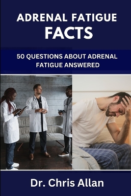 Book cover for Adrenal Fatigue Facts