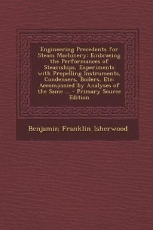 Cover of Engineering Precedents for Steam Machinery