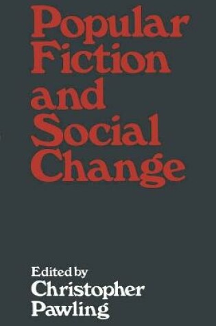 Cover of Popular Fiction and Social Change