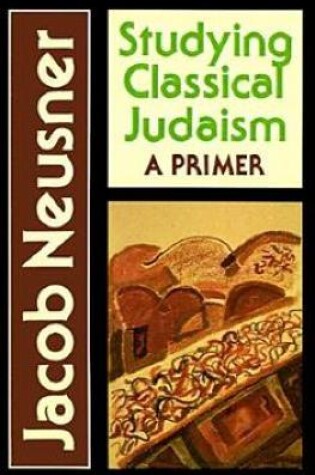 Cover of Studying Classical Judaism