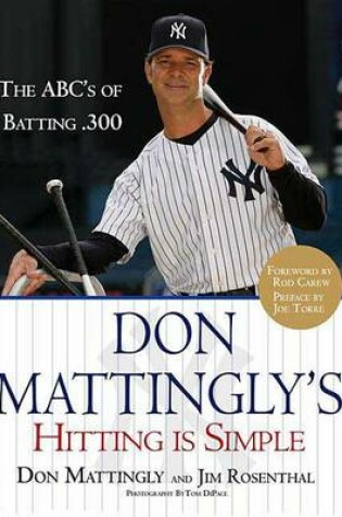 Cover of Don Mattingly's Hitting Is Simple