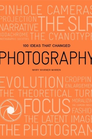 Cover of 100 Ideas that Changed Photography