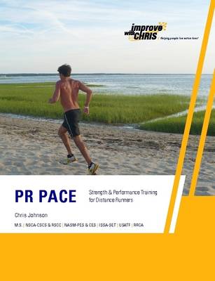 Book cover for PR Pace: Strength & Performance Training for Distance Runners