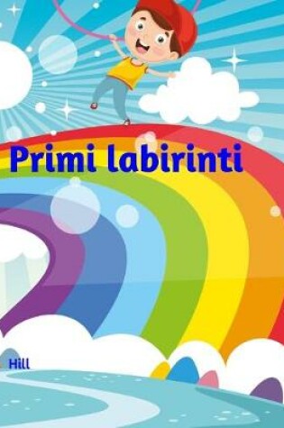 Cover of Primi labirinti