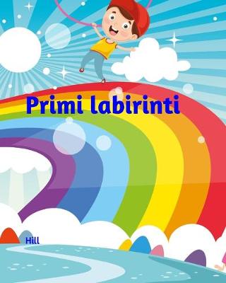 Book cover for Primi labirinti