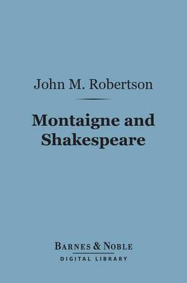 Book cover for Montaigne and Shakespeare (Barnes & Noble Digital Library)