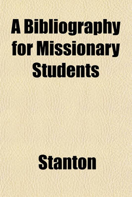 Book cover for A Bibliography for Missionary Students