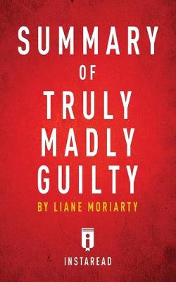 Book cover for Summary of Truly Madly Guilty