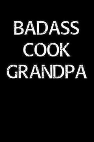 Cover of Badass Cook Grandpa