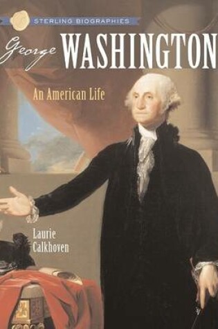 Cover of Sterling Biographies: George Washington