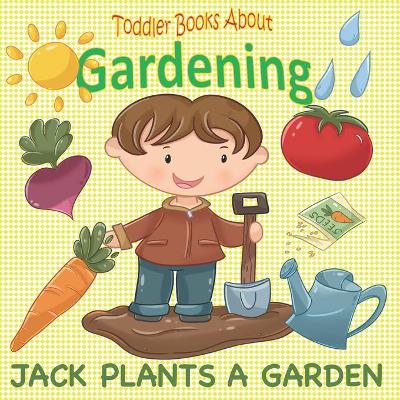 Book cover for Toddler Books About Gardening