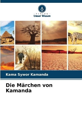 Book cover for Die M�rchen von Kamanda