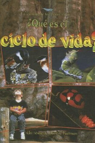 Cover of Que Es Un Ciclo de Vida?