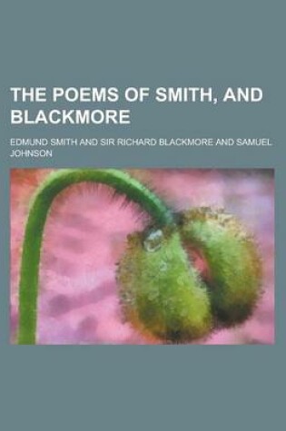 Cover of The Poems of Smith, and Blackmore