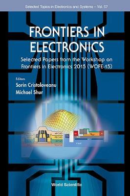Cover of Frontiers In Electronics - Selected Papers From The Workshop On Frontiers In Electronics 2015 (Wofe-15)
