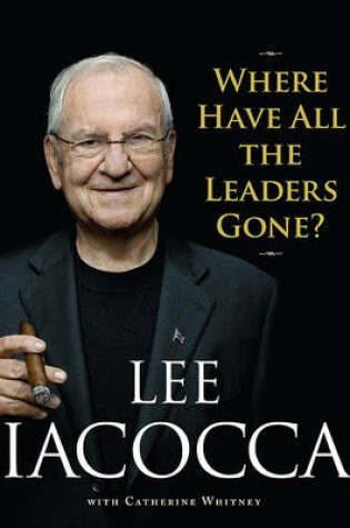 Cover of Where Have All the Leaders Gone?