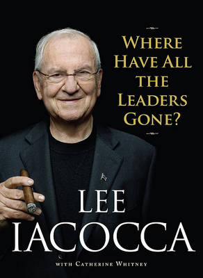 Book cover for Where Have All the Leaders Gone?
