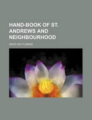 Book cover for Hand-Book of St. Andrews and Neighbourhood