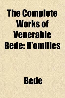 Book cover for The Complete Works of Venerable Bede; Homilies Volume 5