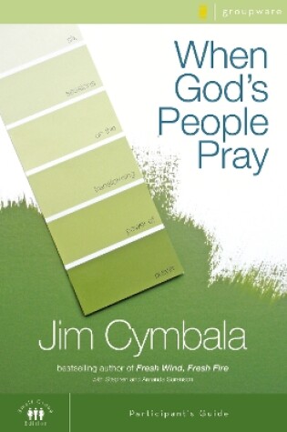 Cover of When God's People Pray Participant's Guide