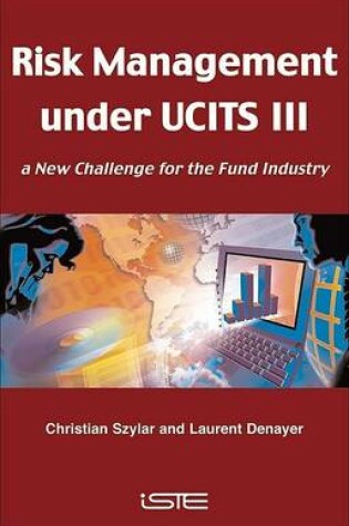 Cover of Risk Management Under the New UCITS III Regime for the Unit Trust