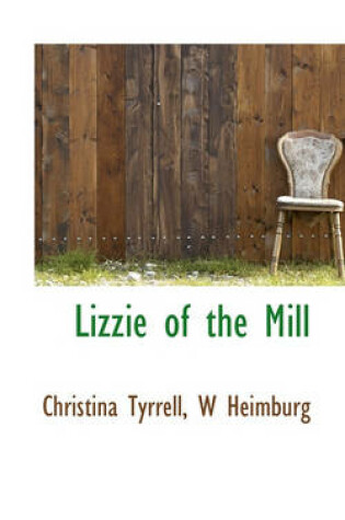 Cover of Lizzie of the Mill