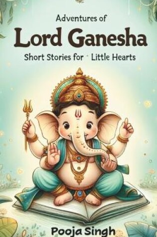 Cover of Adventures of Lord Ganesha