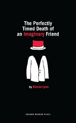 Book cover for The Perfectly Timed Death of an Imaginary Friend