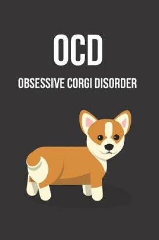 Cover of Ocd Obsessive Corgi Disorder