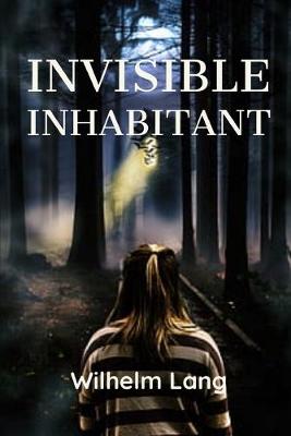 Book cover for Invisible Inhabitant