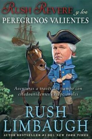 Cover of Rush Revere y los peregrinos valientes