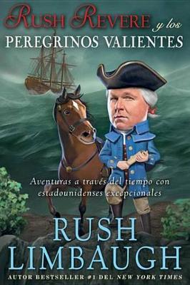 Book cover for Rush Revere y los peregrinos valientes