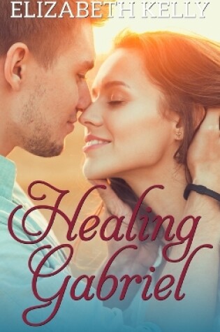 Cover of Healing Gabriel