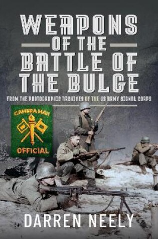 Cover of Weapons of the Battle of the Bulge