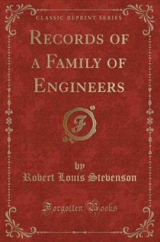 Cover of Records of a Family of Engineers (Classic Reprint)