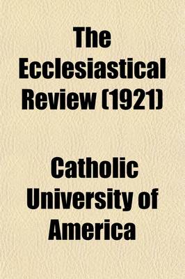 Book cover for The Ecclesiastical Review (Volume 65)