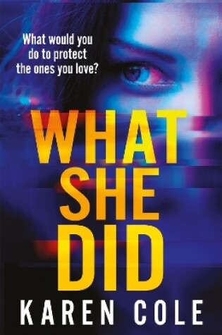 Cover of What She Did