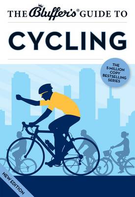 Cover of The Bluffer's Guide to Cycling