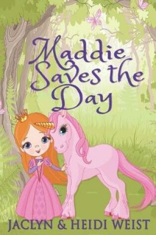 Cover of Maddie Saves the Day