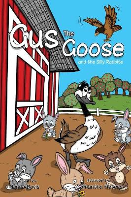 Book cover for Gus the Goose and the Silly Rabbits