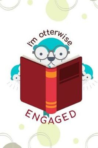 Cover of I'm Otterwise Engaged