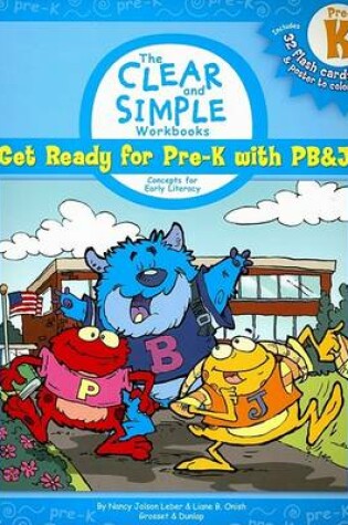 Cover of Get Ready for Pre-K with PB&J