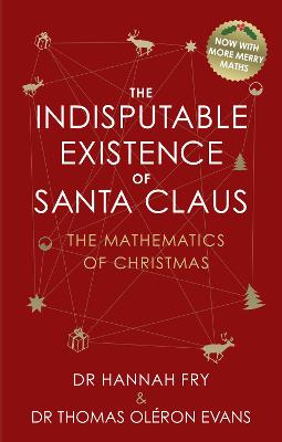 Book cover for The Indisputable Existence of Santa Claus