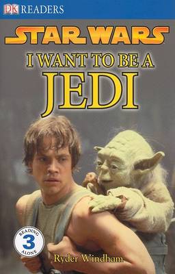 Cover of I Want to Be a Jedi